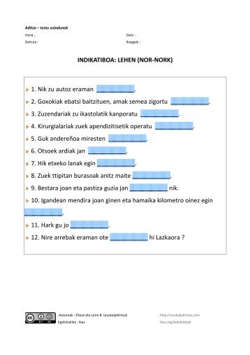 INDIKATIBOA: LEHEN (NOR-NORK) 1. Nik zu autoz eraman ... - Ikas