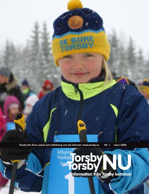 Torsby Nu finns ocksÃ¥ som taltidning och pÃ¥ ... - Torsby kommun