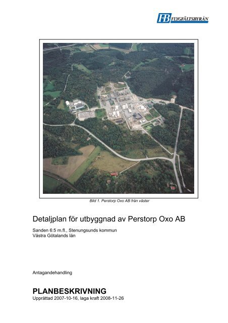 Detaljplan för utbyggnad av Perstorp Oxo AB PLANBESKRIVNING