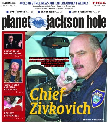 jackson's free news and entertainment weekly - Planet Jackson Hole