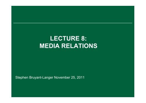 LECTURE 8 MEDIA RELATIONS