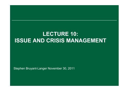 LECTURE 10 ISSUE AND CRISIS MANAGEMENT