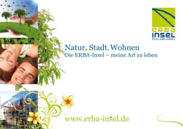 Natur. Stadt. Wohnen www.erba-insel.de - IFG Bamberg