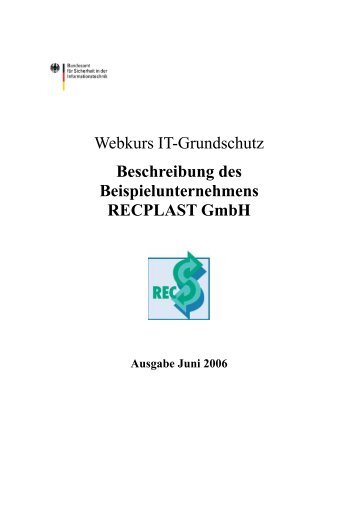 Das Beispielunternehmen RECPLAST - Bundesamt für Sicherheit in ...