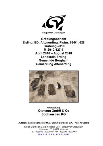 Grabungsbericht Erding, ED: Altenerding, Flstnr. 626/1 ... - SingulArch