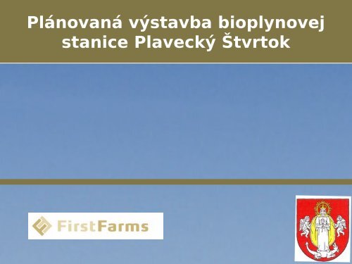 Plánovaná výstavba bioplynovej stanice Plavecký Štvrtok