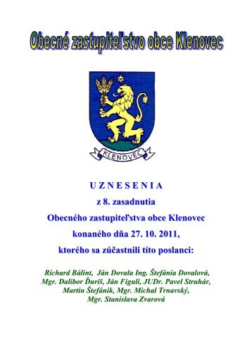 U Z N E S E N I A z 8. zasadnutia ObecnÃ©ho ... - Obec Klenovec