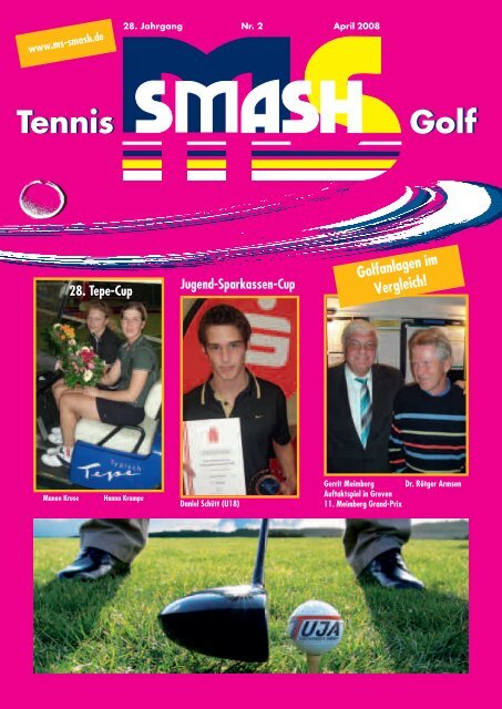 03 2008:03 2008 - Smash - Ihr Partner für Golf und Tennis im ...