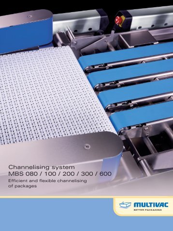 Channelising system MBS 080 / 100 / 200 / 300 / 600