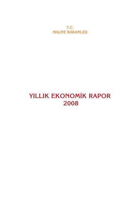 YILLIK EKONOMİK RAPOR 2008