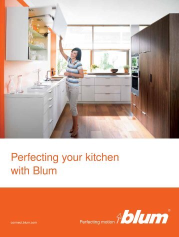 Perfecting your kitchen with Blum