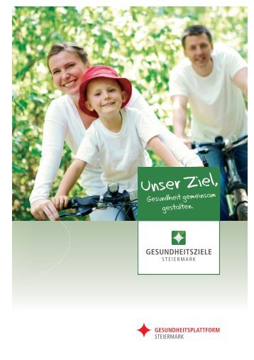 Gesundheitsziele_Broschüre 1 - Gesundheitsserver - Land Steiermark