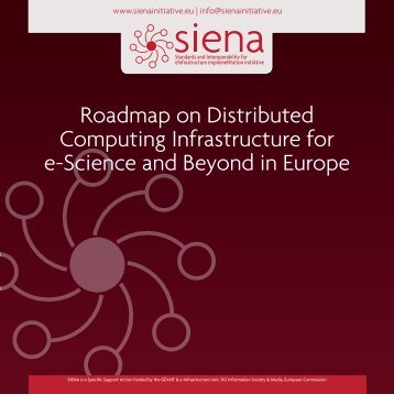 Roadmap on Distributed Computing Infrastructure for e ... - siena