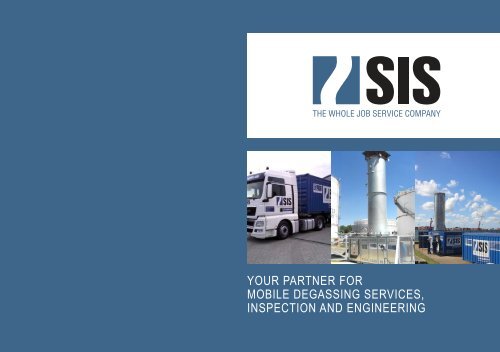 YOUR PARTNER FOR MOBILE DEGASSING SERVICES INSPECTION AND ENGINEERING