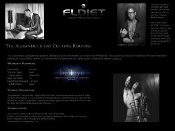 The Alexander 6 day Cutting Routine