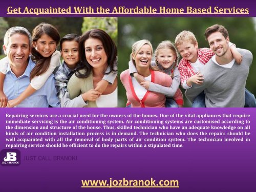 Get Acquainted With the Affordable Home Based Services