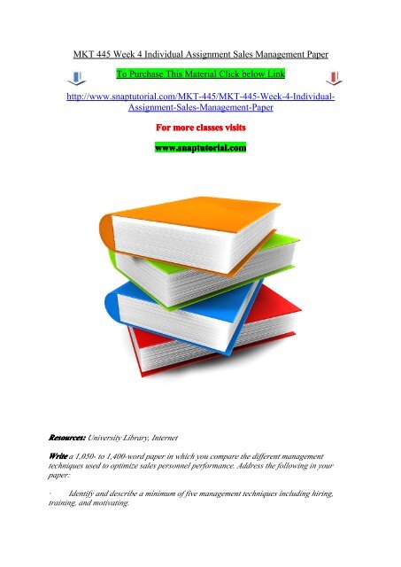 MKT 445 Week 4 Individual Assignment Sales Management Paper/snaptutorial