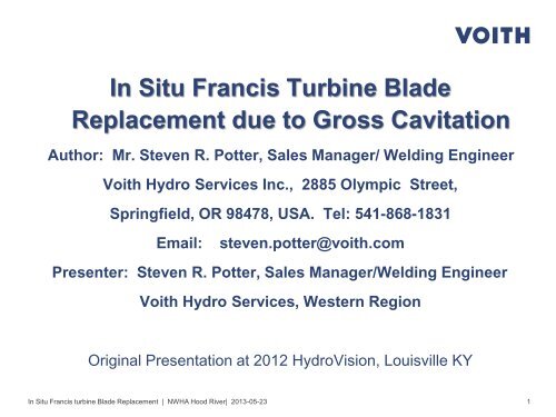 In Situ Francis Turbine Blade Replacement due to Gross Cavitation