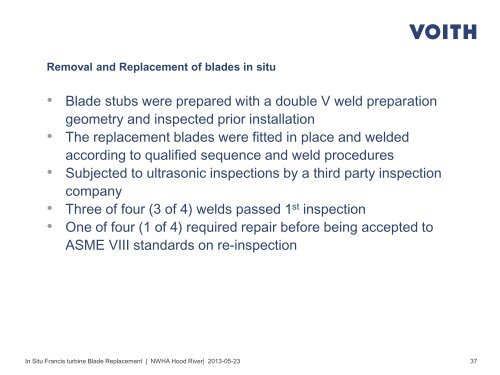 In Situ Francis Turbine Blade Replacement due to Gross Cavitation