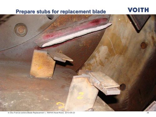 In Situ Francis Turbine Blade Replacement due to Gross Cavitation