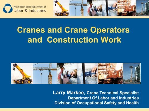 Cranes and Crane Operators and Construction Work