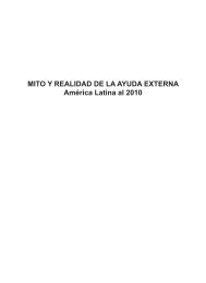MITO Y REALIDAD DE LA AYUDA EXTERNA América Latina al 2010