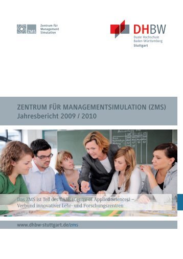 ZENTRUM FÜR MANAGEMENTSIMULATION (ZMS) Jahresbericht 2009 / 2010