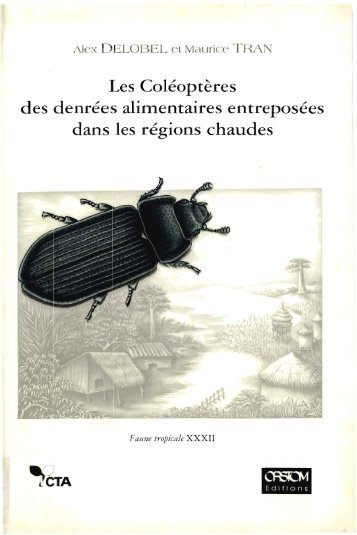 Les Coléoptères des denrées alimentaires entreposées dans les - IRD