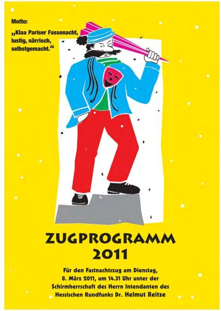 Zugprogramm 2011 - Zuggemeinschaft Klaa Paris eV