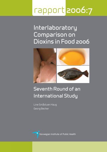 Interlaboratory Comparison on Dioxins in Food 2006