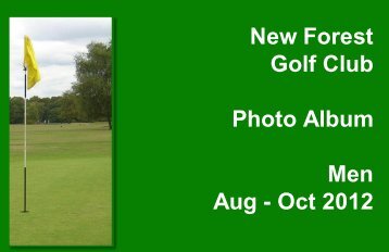 New Forest Golf Club Photo Album Men Aug - Oct 2012