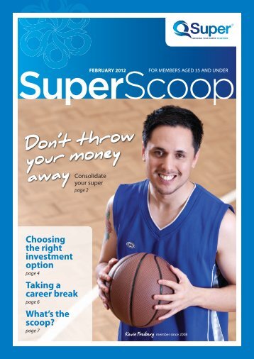 Super Scoop February 2012 - for members aged 35