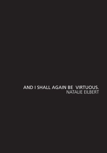 AND I SHALL AGAIN BE VIRTUOUS NATALIE EILBERT
