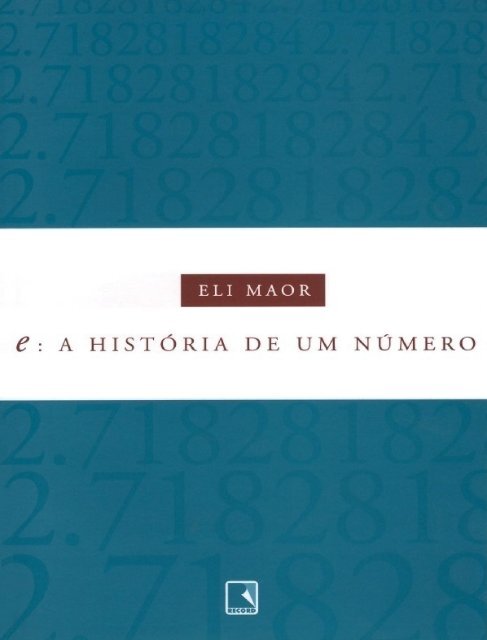 e_ A Historia de Um Numero - Eli Maor