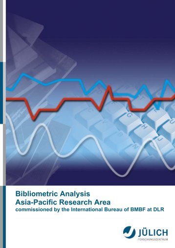 Bibliometric Analysis Asia-Pacific Research Area ... - JuSER