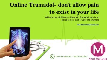 Online Tramadol- don’t allow pain to exist in your life