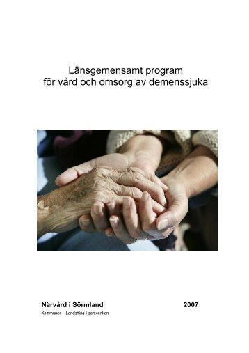 Länsgemensamt program för vård och omsorg av demenssjuka