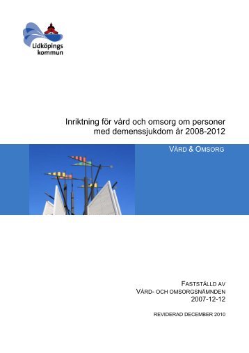 Inriktning för vård och omsorg om personer med demenssjukdom år 2008-2012