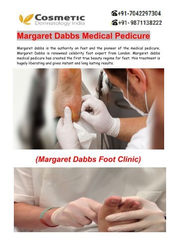 Margaret Dabbs Medical Pedicure