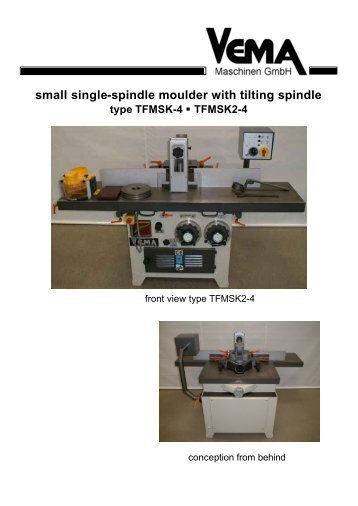 small single-spindle moulder with tilting spindle type TFMSK-4