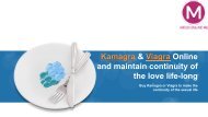 Kamagra & Viagra Online and maintain continuity of the love life-long