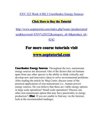 ENV 322 Week 4 DQ 2 Unorthodox Energy Sources