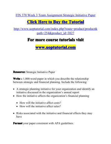 strategic initiative paper fin 370 Fin 370 - week 3 - strategic initiative paper - pepsico learning team assignment - strategic initiative paper - pepsico resource: ethics, compliance and financial performance paper. strategic initiative paper fin 370 Fin 370 - week 3 - strategic initiative paper - pepsico learning team assignment - strategic initiative paper - pepsico resource: ethics, compliance and financial performance paper.