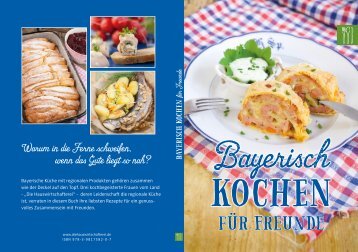 Bayerisch kochen für Freunde