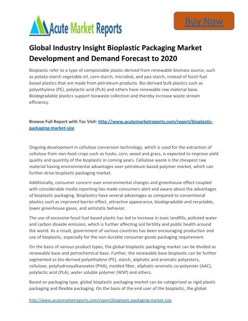 Global Industry Insight Bioplastic Packaging 2015 Market Size and Forecast upto: Acute Market Reports
