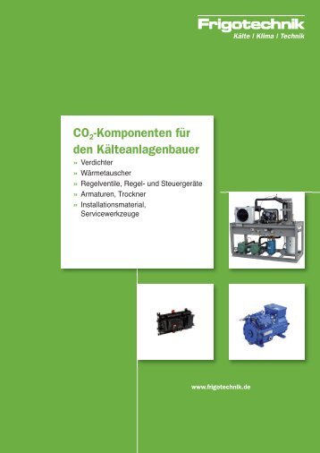 CO2-Komponenten für den Kälteanlagenbauer