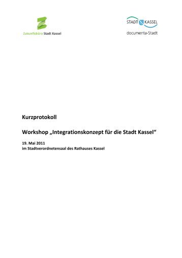 Kurzprotokoll Workshop „Integrationskonzept für die Stadt Kassel“