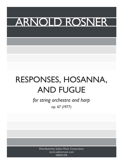 Rosner - Responses, Hosanna, and Fugue, op. 67