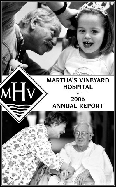 Martha's Vineyard hospital 2006 annual report