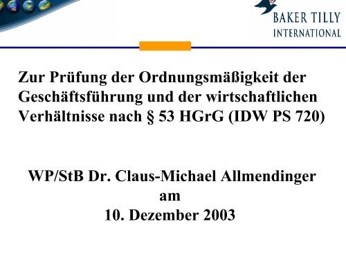 WP/StB Dr. Claus-Michael Allmendinger am 10. Dezember 2003 Zur ...